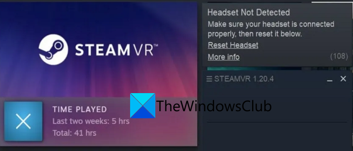 SteamVR Headset Not Detected SteamVR Headset Not Detected