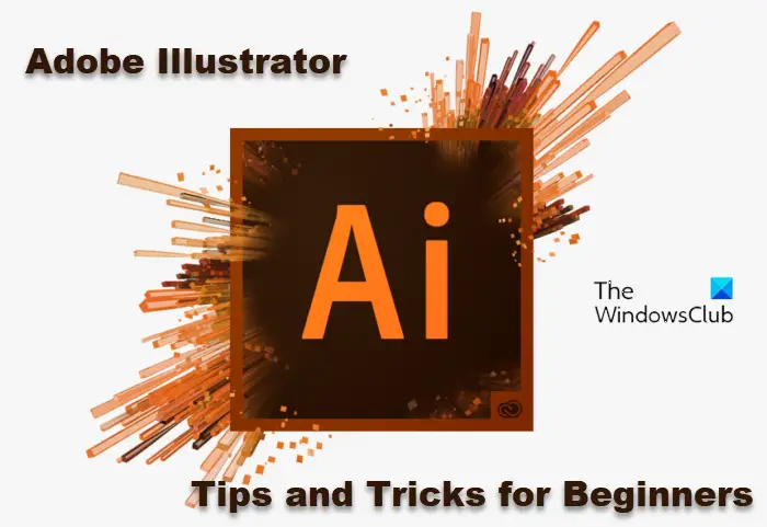 Adobe Illustrator Tips and Tricks for Beginners