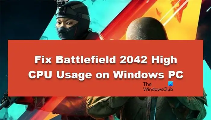 Исправление высокой загрузки ЦП в Battlefield 2042 на ПК с Windows