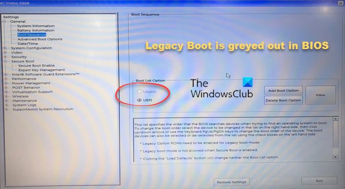 Legacy Boot is greyed out in BIOS