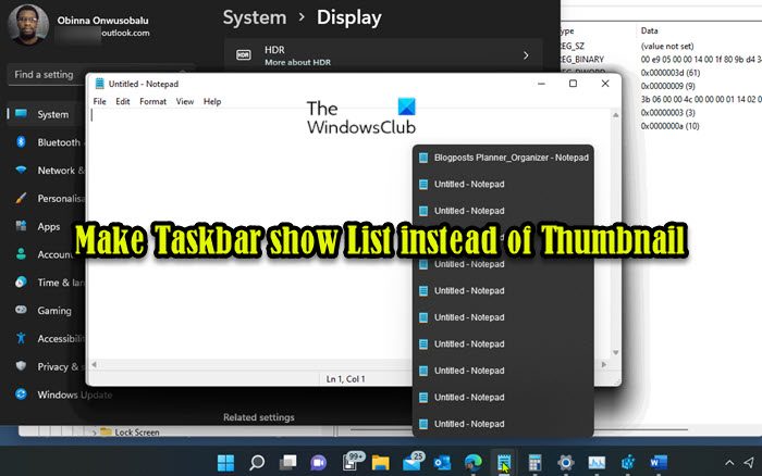 Make Taskbar show List instead of Thumbnail in Windows 11/10