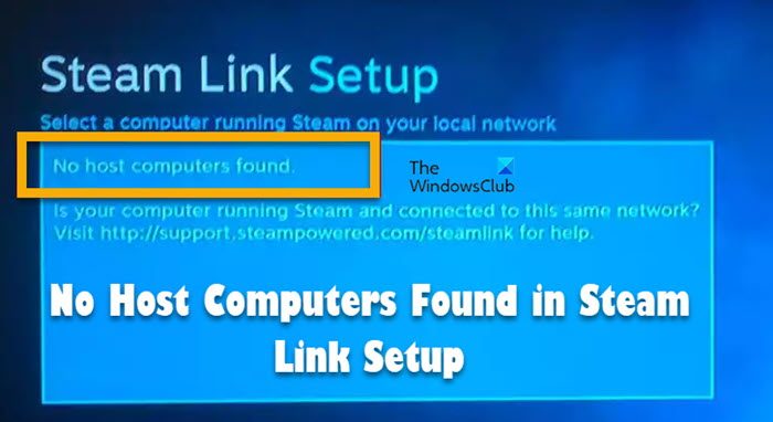 No Host Computers Found in Steam Link Setup