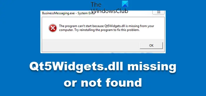 Qt5Widgets.dll missing or not found