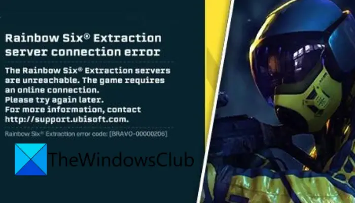 Rainbow Six Extraction server connection error code BRAVO-00000206