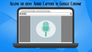 How to allow or block Screen Capture on Google Chrome