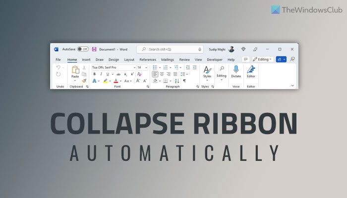 How to collapse the Ribbon automatically in Word, Excel, PowerPoint