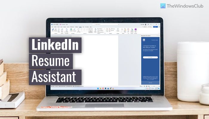 How to enable or disable LinkedIn Resume Assistant in Word