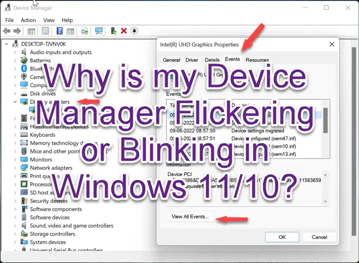 Почему мой диспетчер устройств мерцает или мигает в Windows 11/10?