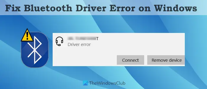 fix bluetooth driver error windows