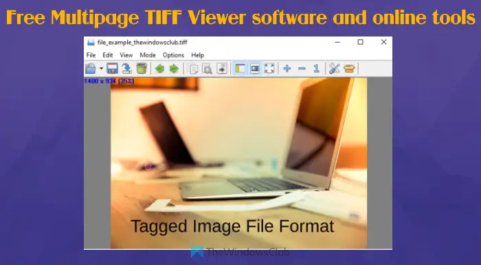 Best free Multipage TIFF Viewer software and online tools for Windows 11/10