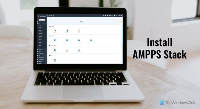 How to Install AMPPS Stack on Windows 11