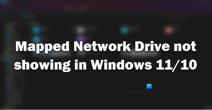 windows 10 mapped drives not showing