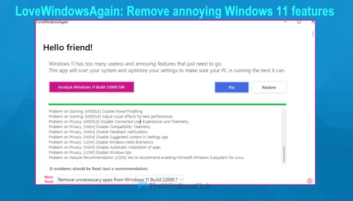 Remove Windows 11 annoying features with LoveWindowsAgain