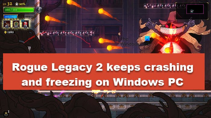 Rogue Legacy 2 N'arrête Pas De Planter Et De Geler Sur Un Pc Windows Rogue Legacy 2 N'arrête Pas De Planter Et De Geler Sur Un Pc Windows