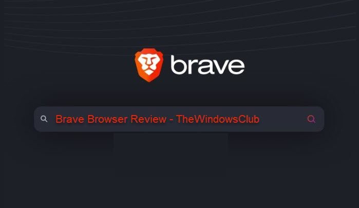 Brave Web Browser Review