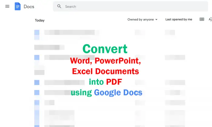 Convert Word, PowerPoint, Excel Documents into PDF using Google Docs