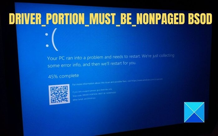 DRIVER_PORTION_MUST_BE_NONPAGED BSOD