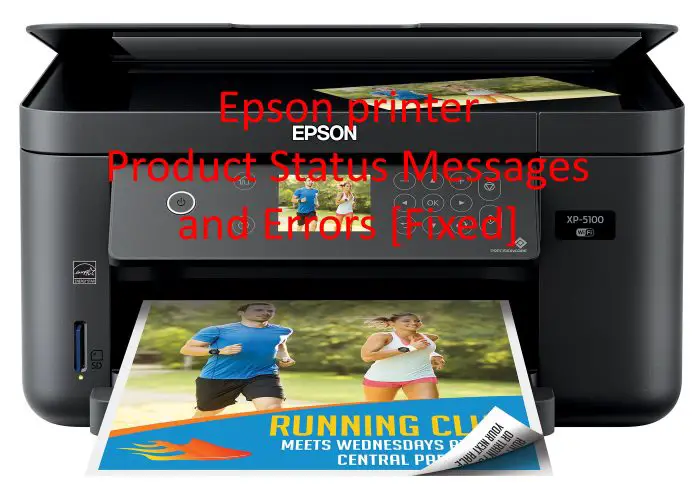 Epson printer Product Status Messages and Errors [Fixed]