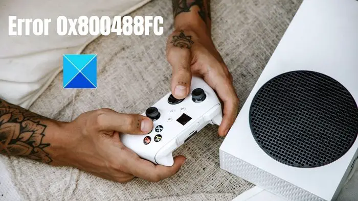Error 0x800488FC occurs when you sign in to your Xbox One console