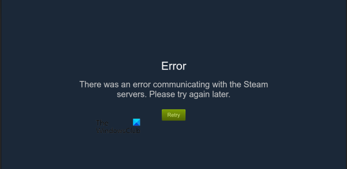 Error communicating with the Steam servers