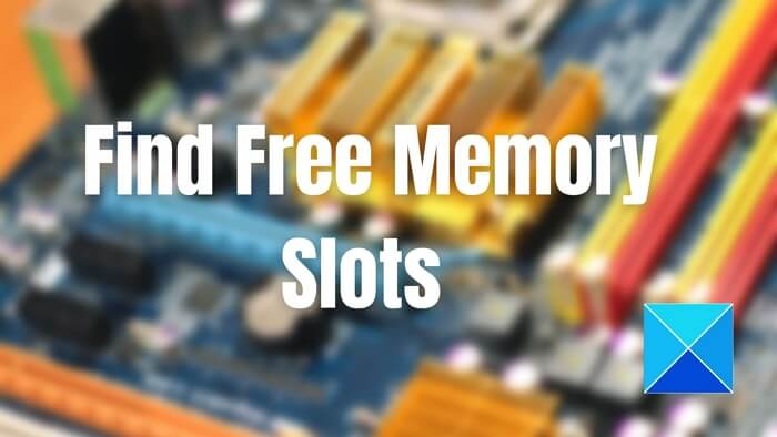 Find Free Memory Slots