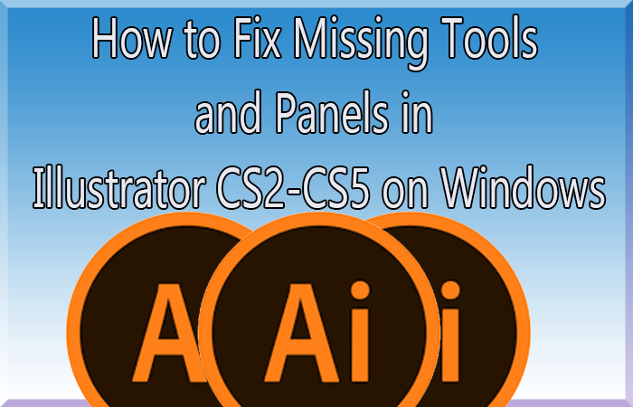 How-to-fix-Missing-Tools-and-Panels-in-Illustrator How-to-fix-Missing-Tools-and-Panels-in-Illustrator