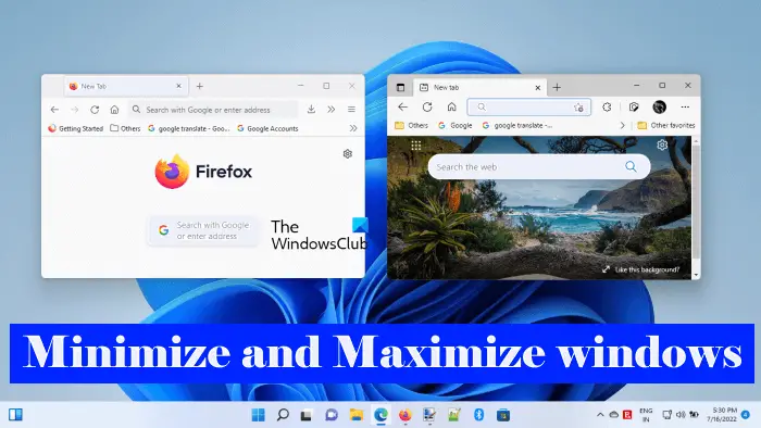 How to maximize and minimize windows