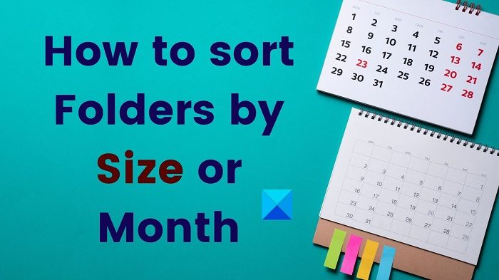 How to sort Folders by Size or Month