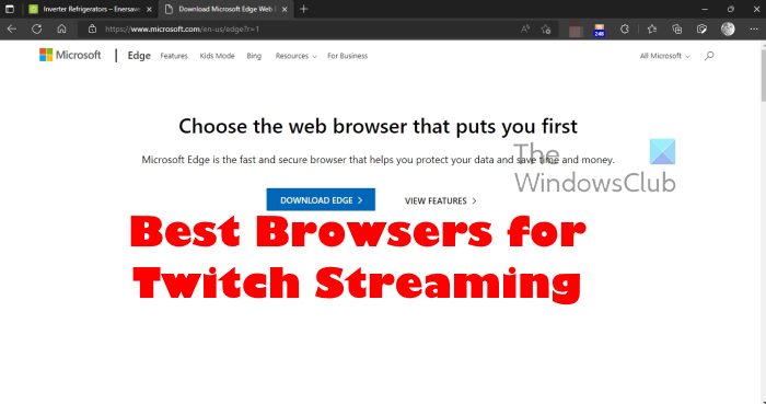 Best browsers for Twitch streaming