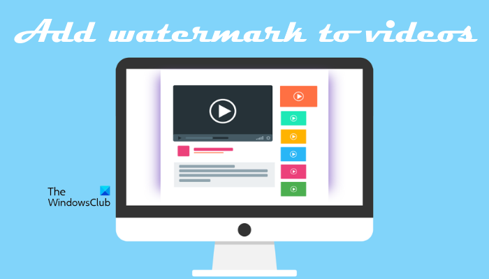 Online tools to add watermark to videos