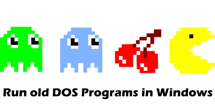 Run old DOS Programs in Windows