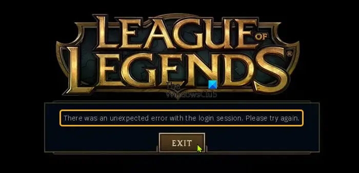 There was an unexpected error with the login session in League of Legends