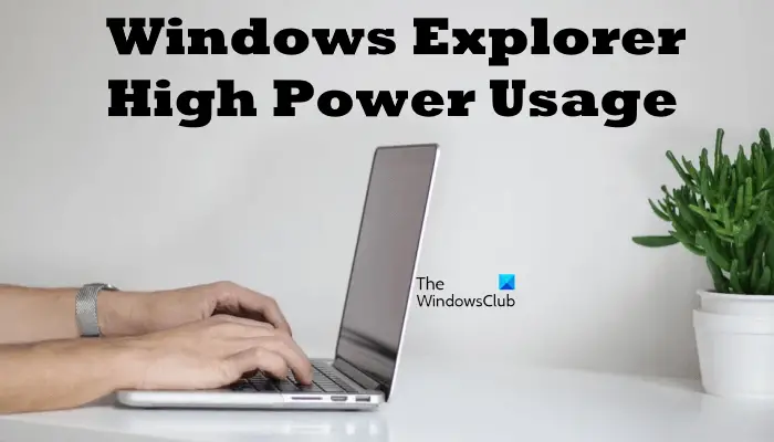 Windows Explorer High Power Usage