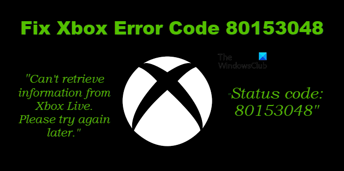 Xbox Error Code 80153048
