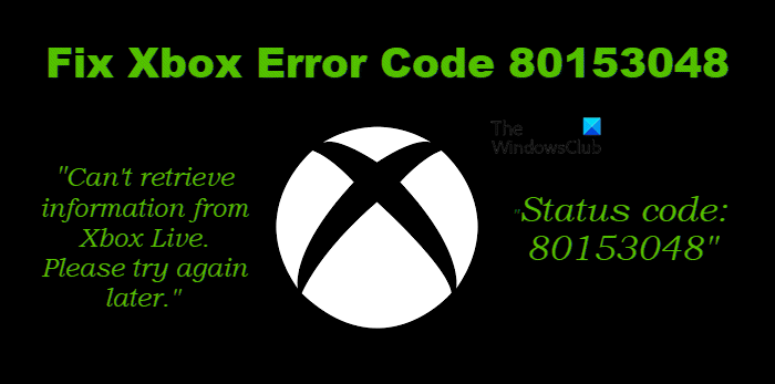  Xbox Error Code 80153048