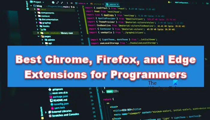 Best Chrome, Firefox, and Edge Extensions for Programmers