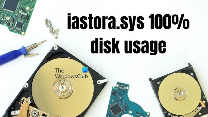 iastora.sys 100% disk usage