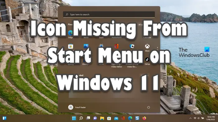 Icon Missing From Start Menu on Windows 11