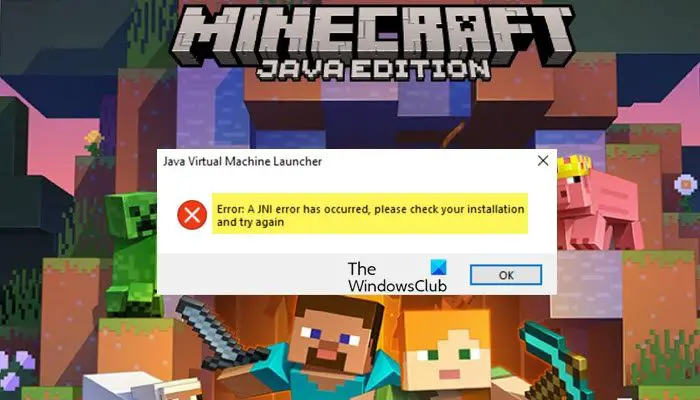 A JNI Error Has Occurred in Minecraft