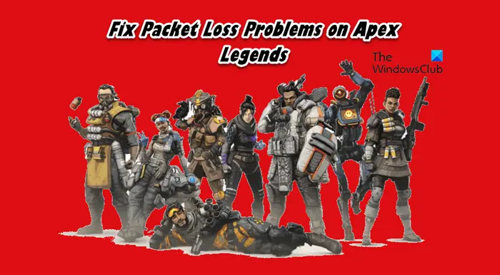 Fix Packet Loss Problems on Apex Legends