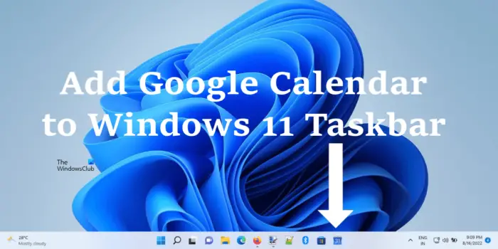 Add Google Calendar to Windows 11 Taskbar