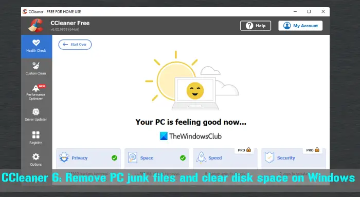 CCleaner 6 remove pc junk files and clear disk space