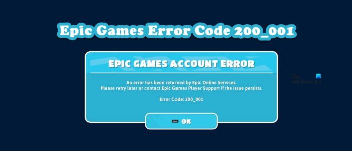 Epic Games Error Code 200_001