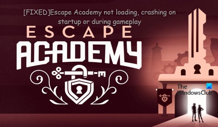 Escape Academy not loading, crashing on startup or during gameplay