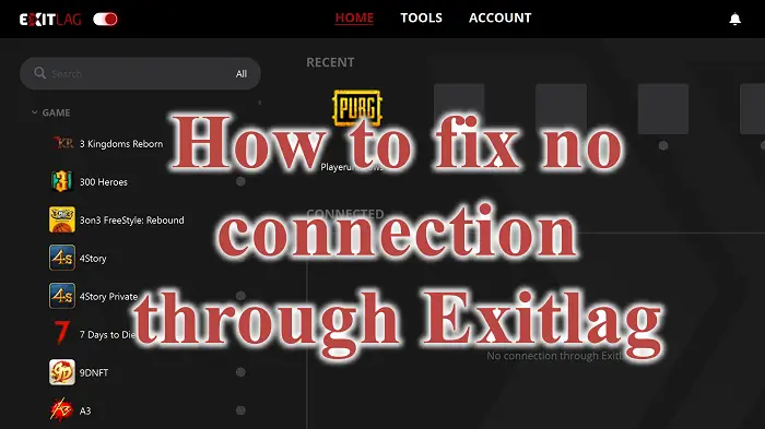 How to fix no connection through Exitlag