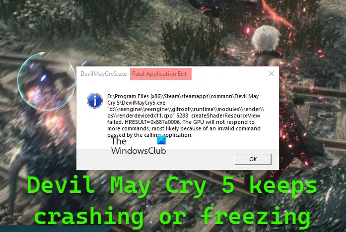 the devil may cry 5 keeps crashing app fatal exit