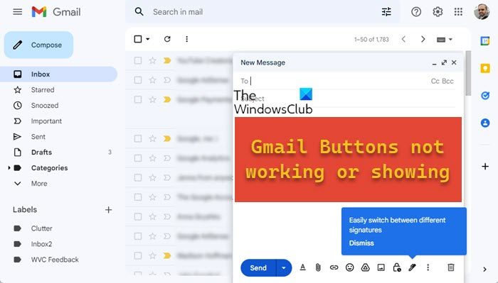 Gmail Buttons not working or showing