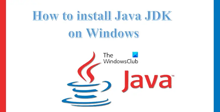 How to download and install Java JDK on Windows 11 10 - 85