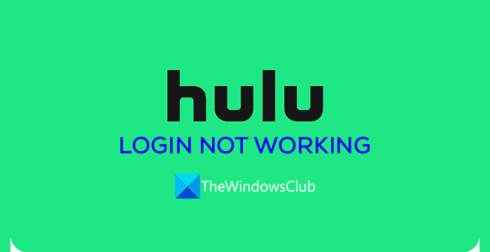 Hulu login not working