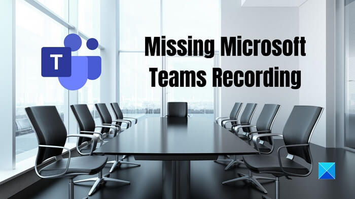 Missing Microsoft Teams Recording